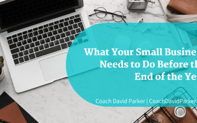 What Your Small Business Needs to Do Before the End of the Year